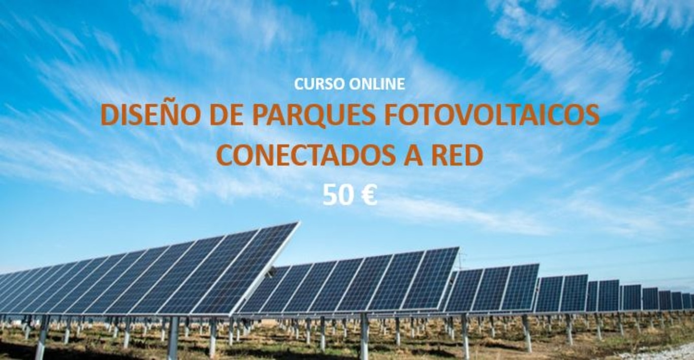 Diseño de Parques Fotovoltaicos conectados a red